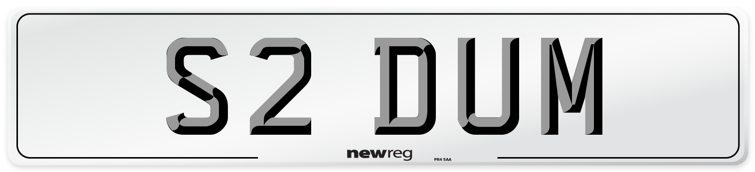 S2 DUM Number Plate from New Reg